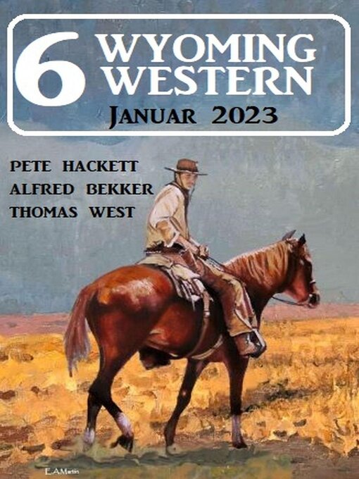 Title details for 6 Wyoming Western Januar 2023 by Alfred Bekker - Available